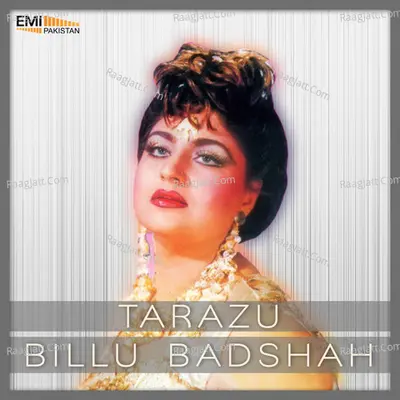Billu Badshah / Tarazu - Noor Jehan