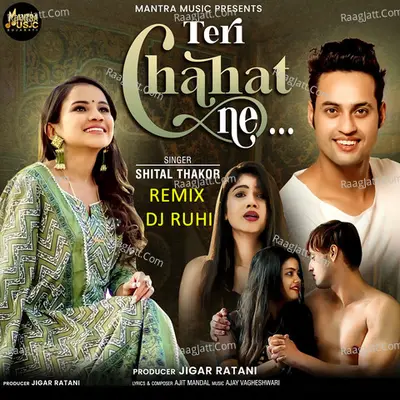 Teri Chahat Ne DJ Ruhi Cover