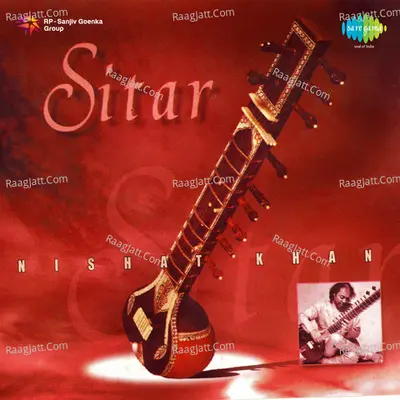 Sitar - Ustad Nishat Khan