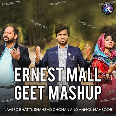 Ernest Mall Geet Mashup