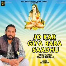 Jo Kar Giya Baba Saadhu