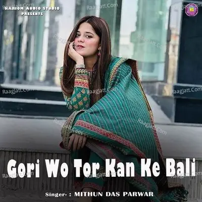 Gori Wo Tor Kan Ke Bali Cover