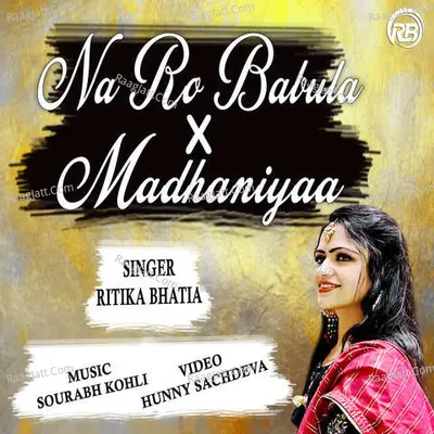 Naa Ro Babula X Madhaniyaa