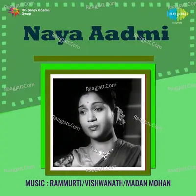 Naya Aadmi - Rammurti