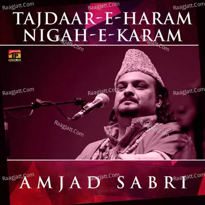 Tajdaar E Haram Nigah E Karam Poster