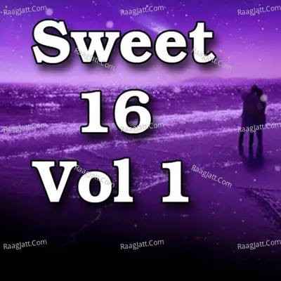 Sweet 16 Vol 1 Poster