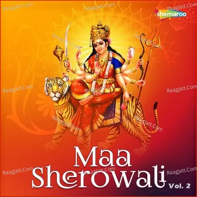Maa Sherowali Vol. 2 - Sadhana Sargam