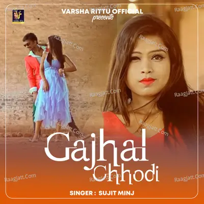 Gajhal Chodi Cover