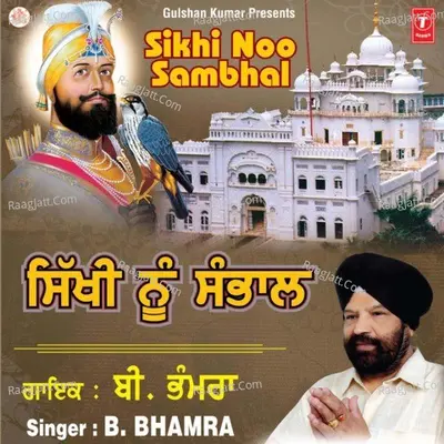 Sikhi Noo Sambhal Poster
