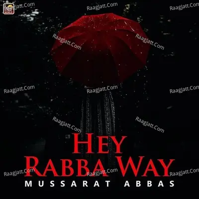 Hey Rabba Way - Single Cover