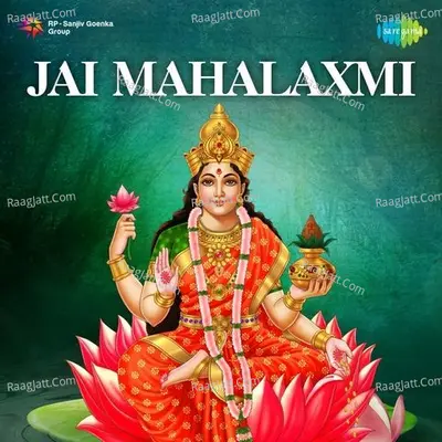 Jai Mahalaxmi - Asha Bhosle