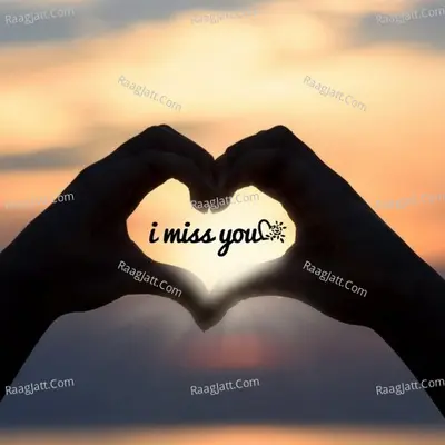 I Miss You