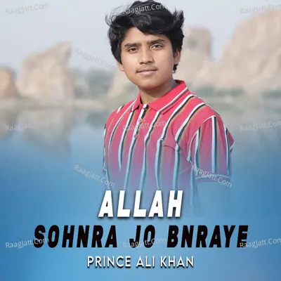 Allah Sohnra Jo Bnraye Cover