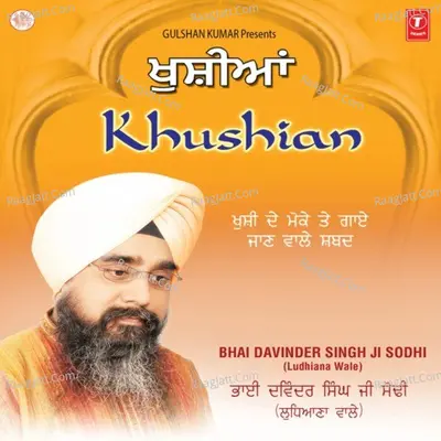 Khushiaan - Bhai Davinder Singh Sodhi