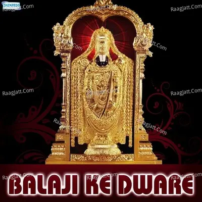 Balaji Ke Dware - Rajkumar Swami