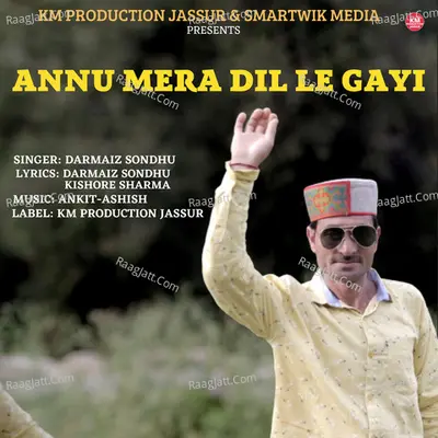 ANNU MERA DIL LE GAYI Cover