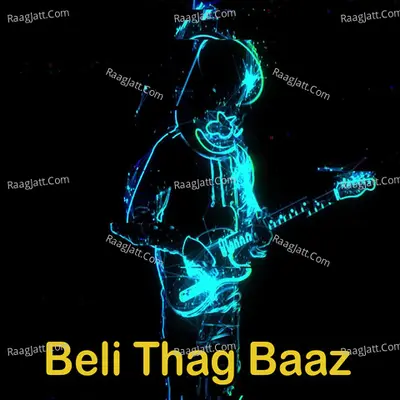 Beli Thag Baaz Poster