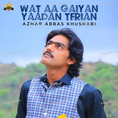 Wat Aa Gaiyan Yaadan Terian Poster