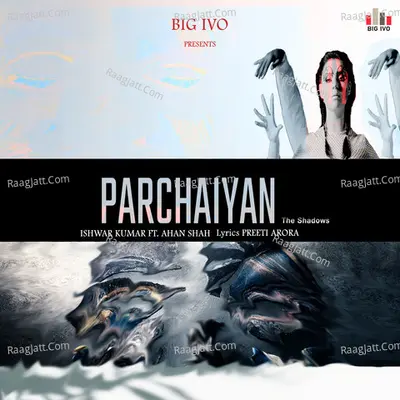 Parchaiyan (The Shadows)
