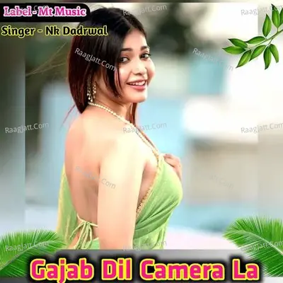 Gajab Dil Camera La