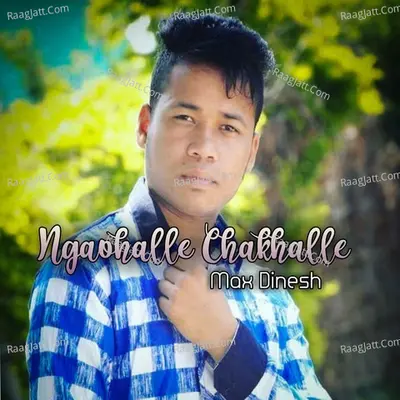 Ngaohalle Chakhalle