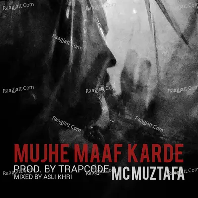 Mujhe Maaf Karde