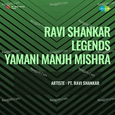 Ravi Shankar Legends Yamani Manjh Mishra - Pt. Ravi Shankar
