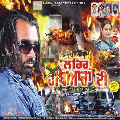 Lehar Hathiyaran Di - Angrej Mann