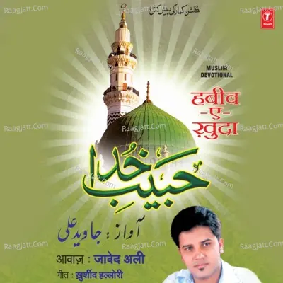 Habib-E-Khuda - Javed Ali