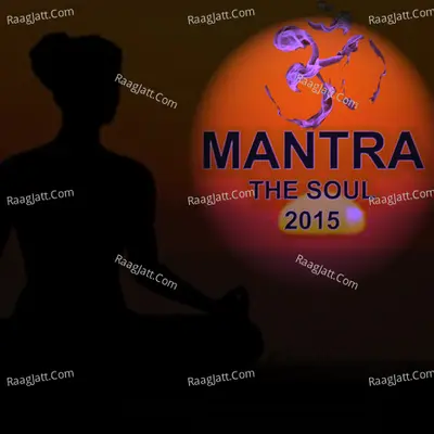 Mantra: The Soul - Parmod Rattan