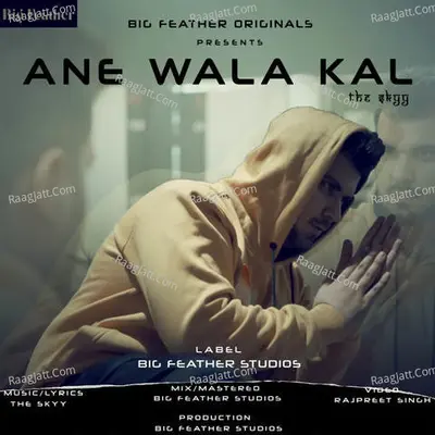 Aane Wala Kal