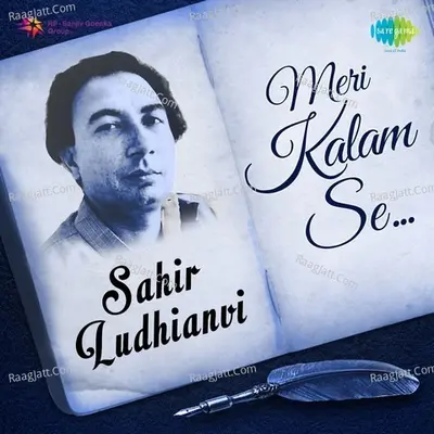 Sahir Ludhianvi - Meri Kalam Se Poster