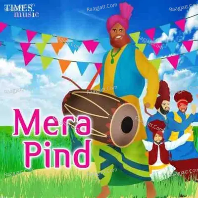 Mera Pind - Jagat Singh Jagga