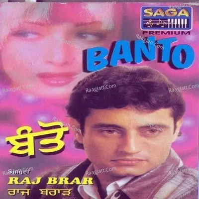 Banto - Raj Brar