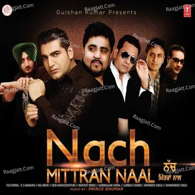 Nach Mittran Naal - Inderjit Nikku