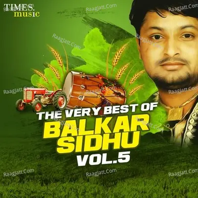 The Very best of Balkar Sidhu Vol.5 Poster