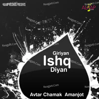 Giriyan Ishq Diyan - Avtar Chamak