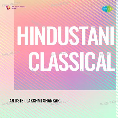 Hindustani Classical - Lakshmi Shankar Poster