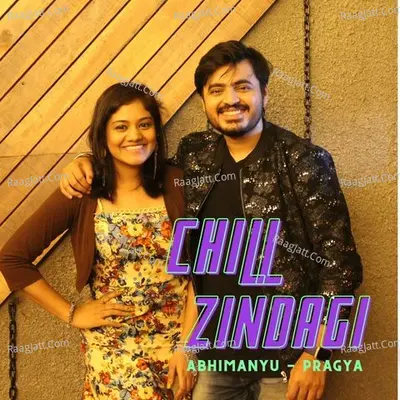 Chill Zindagi Cover