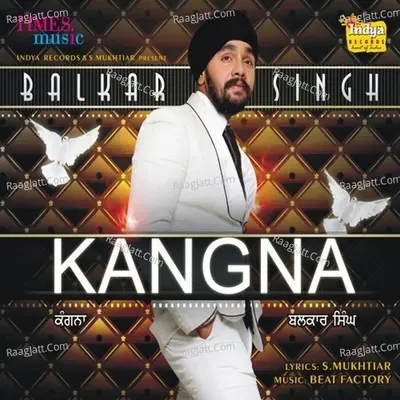 Kangna - Balkar Singh
