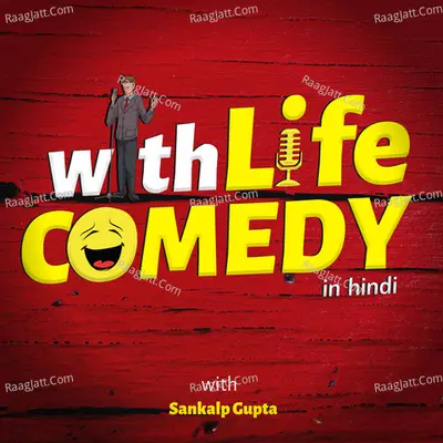 Life With Comedy - season - 1 - Sankalp Gupta