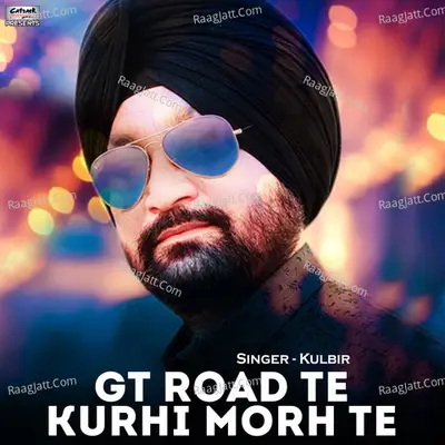 GT Road Te Kurhi Morh Te - Single Cover
