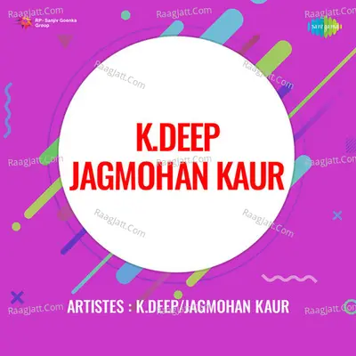 K Deep Jagmohan Kaur Cover
