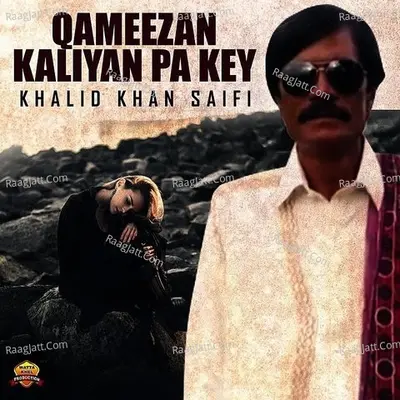 Qameezan Kaliyan Pa Key - Single