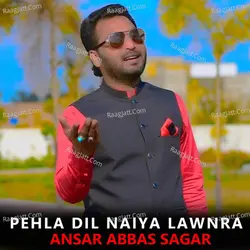 Pehla Dil Naiya Lawnra