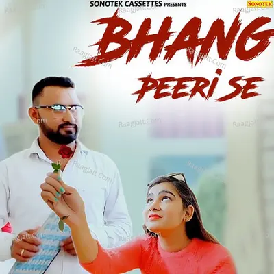 Bhang Peeri Se Cover