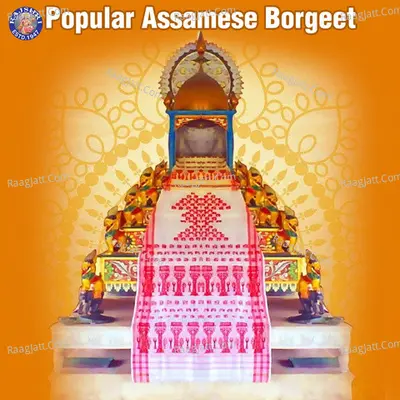 Popular Assamese Borgeet - 