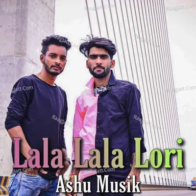 Lala Lala Lori Cover