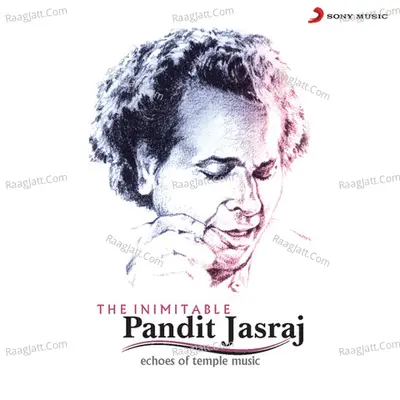 The Inimitable - Pandit Jasraj