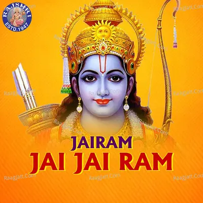 Jairam Jai Jai Ram - Sanjivani